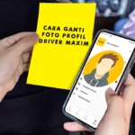 Cara Ganti Foto Profil Driver Maxim Termudah