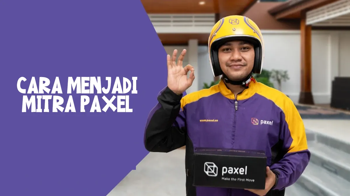 Cara Menjadi Mitra Paxel