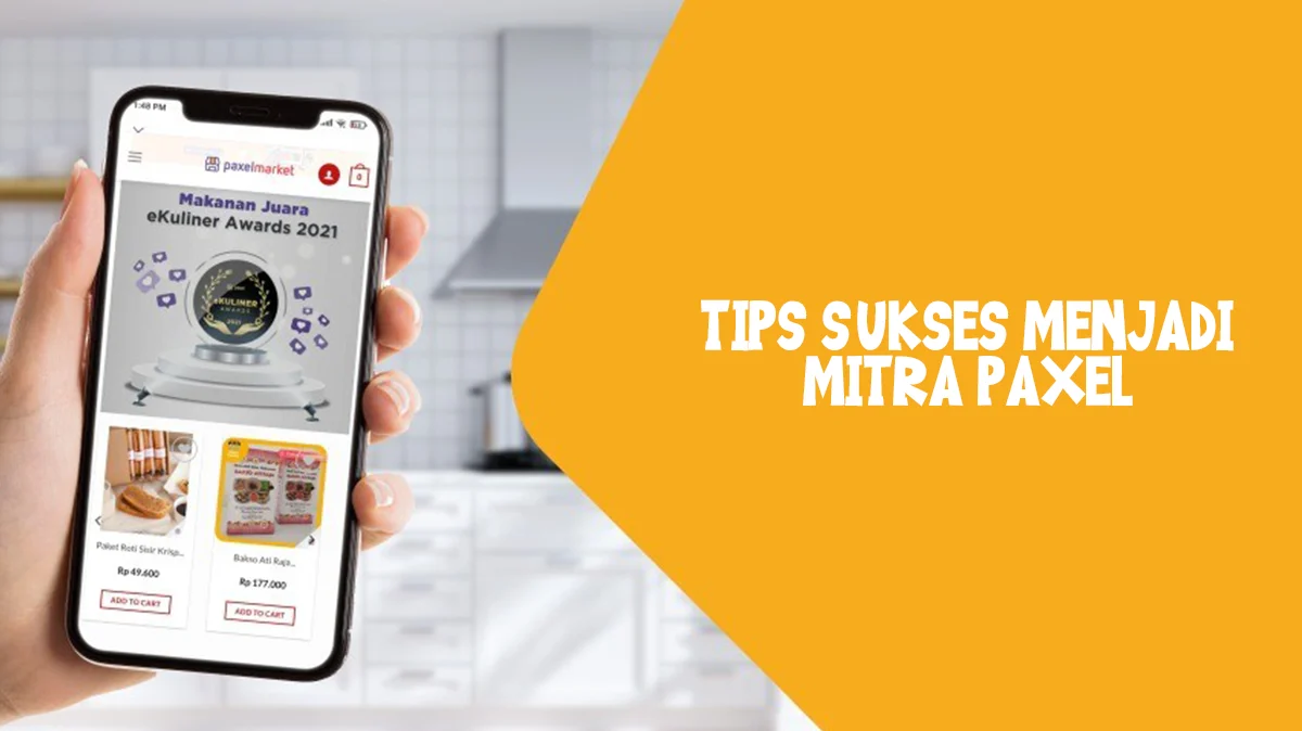Tips Sukses Menjadi Mitra Paxel