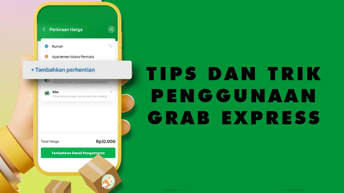Tips dan Trik untuk Pengguna Grab Express